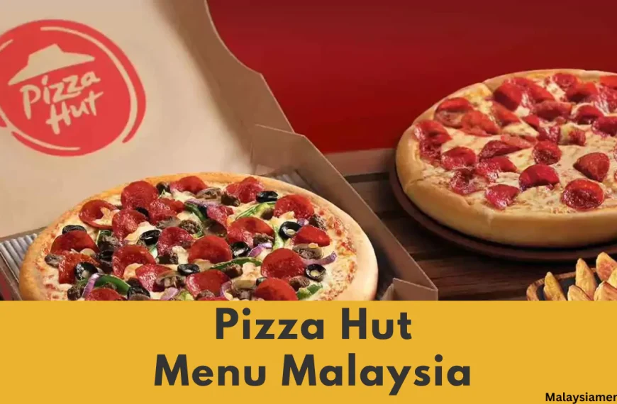 Latest Pizza Hut Menu with Prices Malaysia 2025