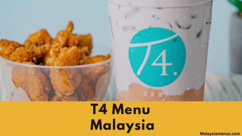 T4 Menu Malaysia